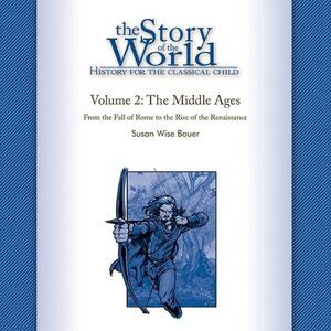 The Story of the World Volume Two The Middle Ages Tests & Answer Key